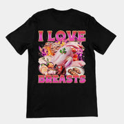 I Love Breasts T-Shirt (backprint)