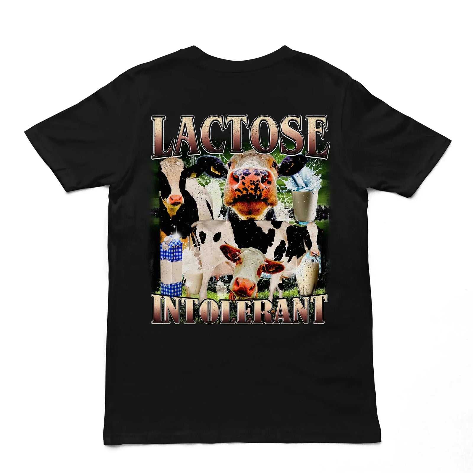 Lactose Intolerant T-Shirt (backprint) - Orbital Clothing