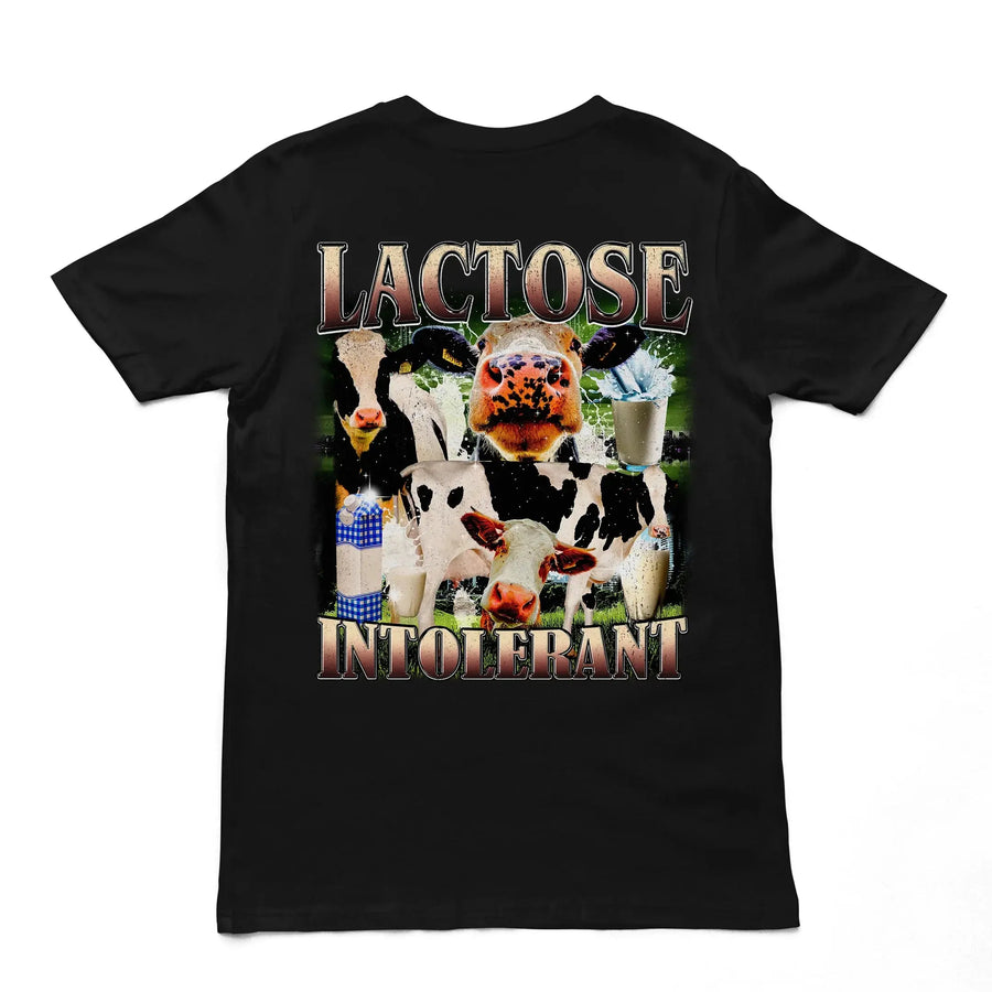 Lactose Intolerant T-Shirt (backprint) - Orbital Clothing