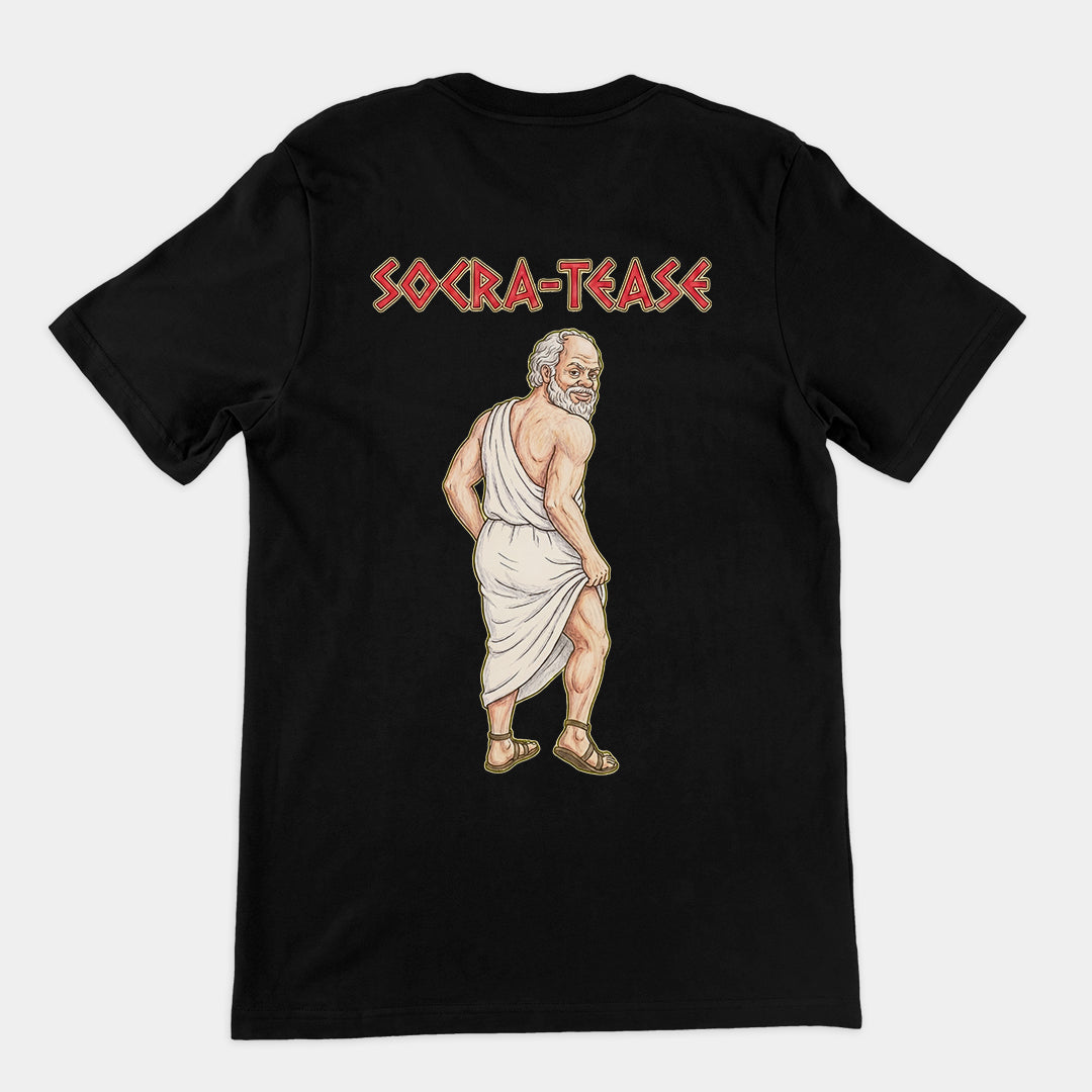Socra-tease (Socrates being a tease) T-Shirt (backprint) Orbital Clothing