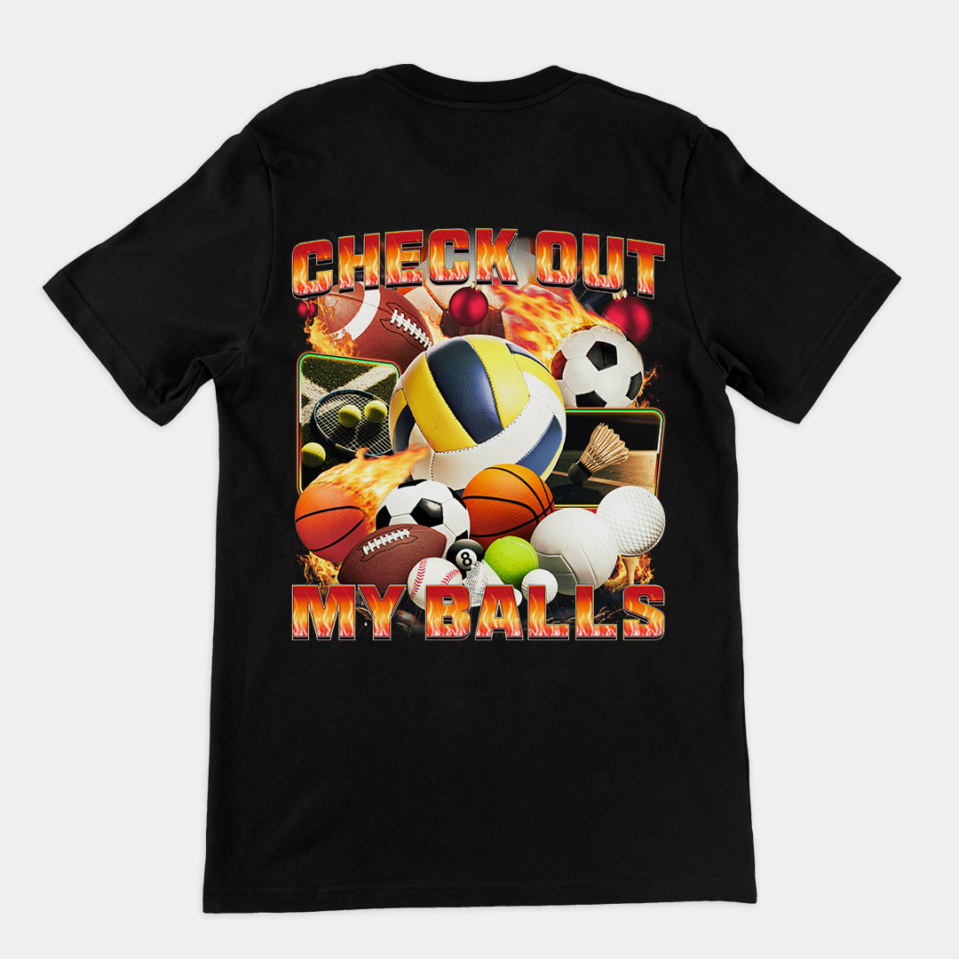 Check Out My Balls T-Shirt (backprint) Orbital Clothing