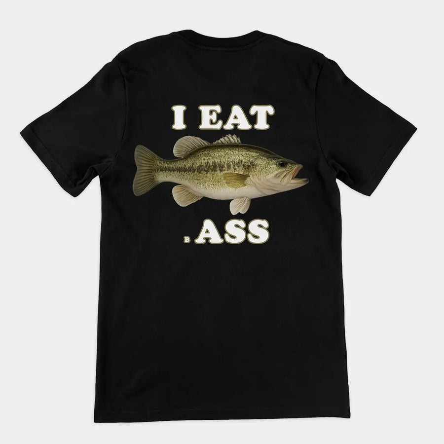 I Eat Bass T-Shirt (backprint) Orbital Clothing