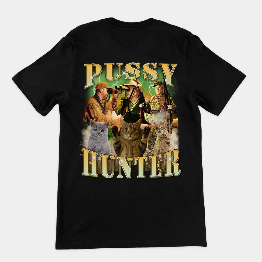 Pussy Hunter T-Shirt (backprint) Orbital Clothing