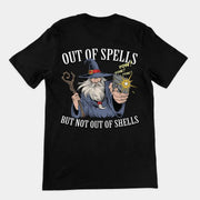 Out of Spells but Not Out of Shells T-Shirt (backprint)