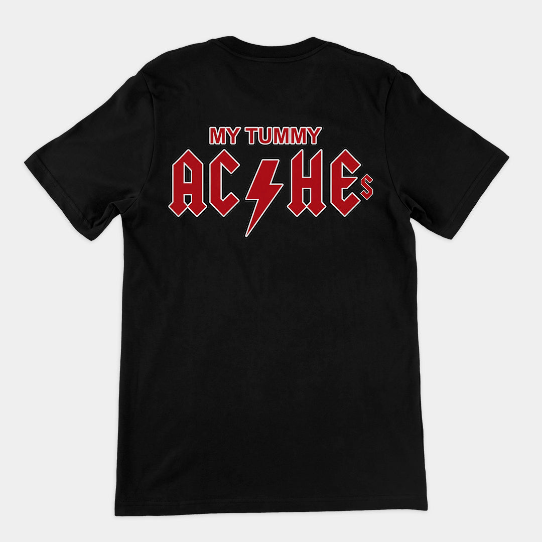 My Tummy Aches T-Shirt (backprint) Orbital Clothing