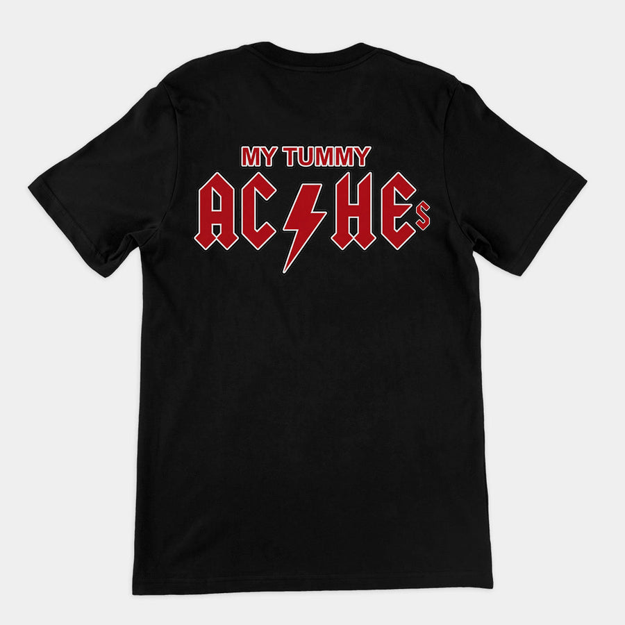 My Tummy Aches T-Shirt (backprint) Orbital Clothing