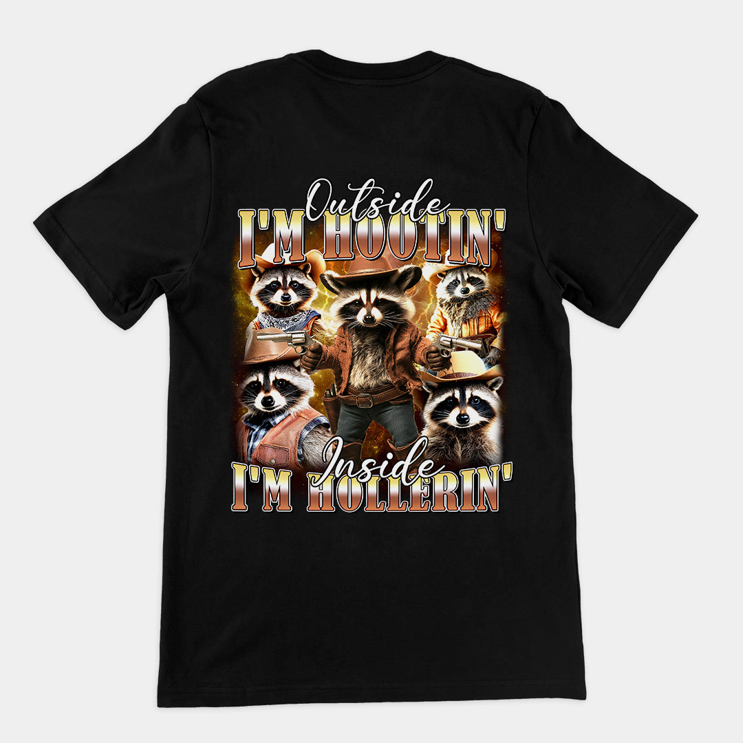 Outside I'm Hootin' Inside I'm Hollerin T-Shirt (backprint)