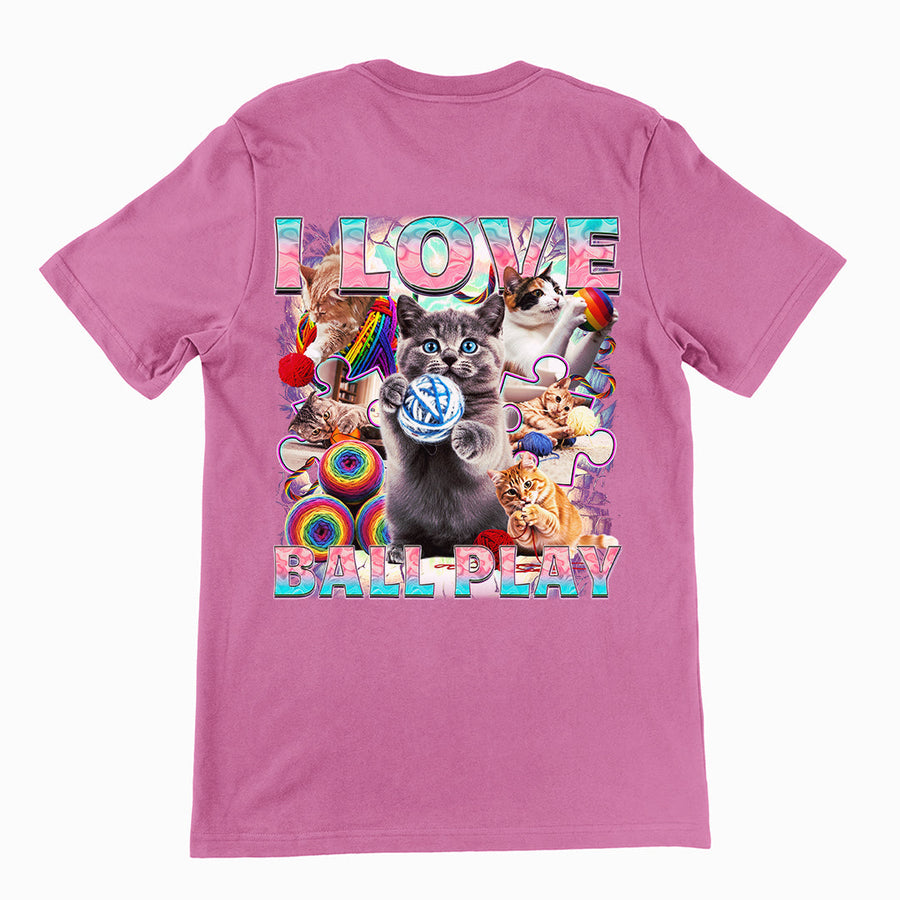 I love ball play (cats) T-Shirt (backprint) Orbital Clothing