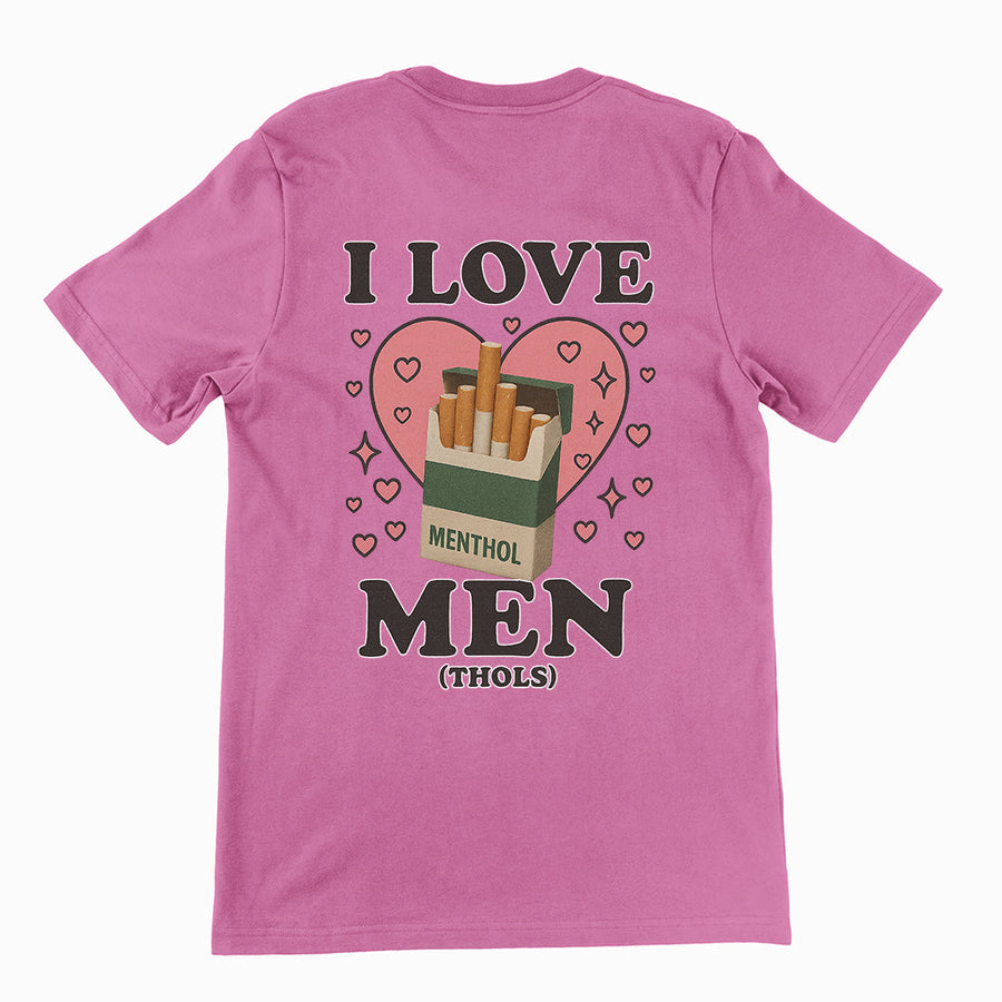 I love men (menthols) T-Shirt (backprint) Orbital Clothing