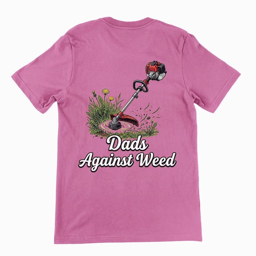 Dads against weed T-Shirt (backprint) Orbital Clothing