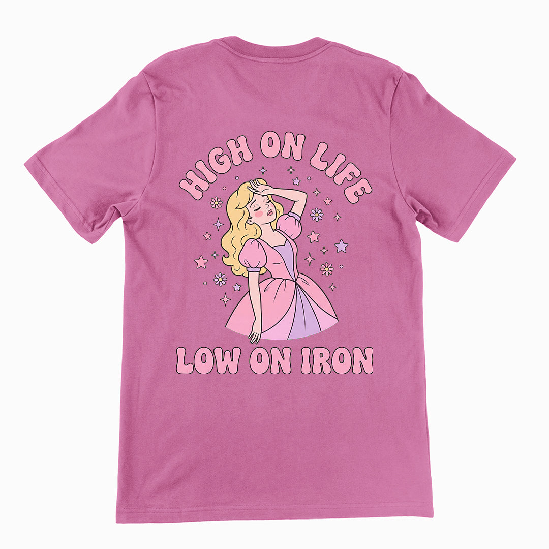 High on Life Low on Iron T-Shirt (backprint) Orbital Clothing