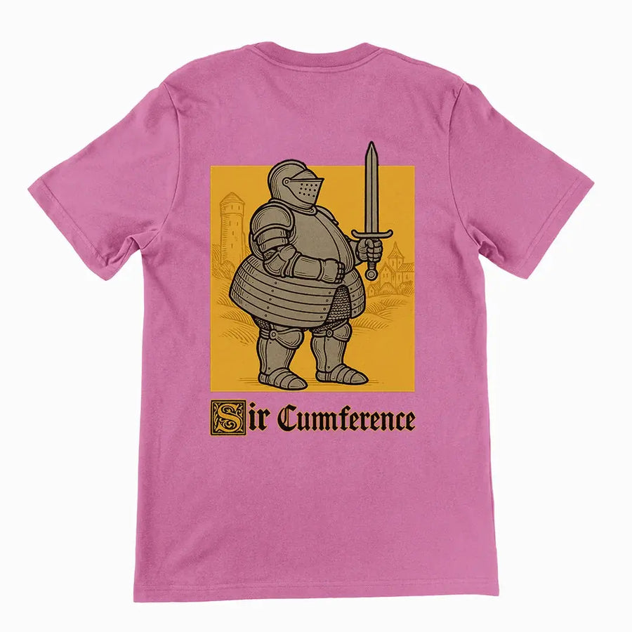 Sir Cumference (Fat Knight) T-Shirt (backprint) - Orbital Clothing