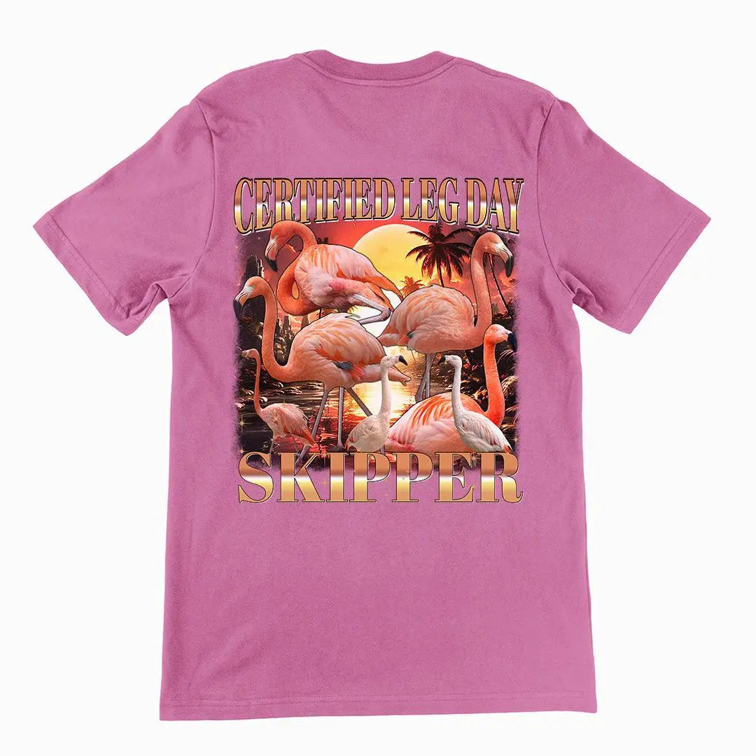 Certified Leg Day Skipper T-Shirt (backprint) - Orbital Clothing