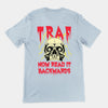 TRAF - Now Read it Backwards t-shirt (Backprint)