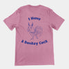 I have a Donkey Cock t-shirt (backprint)