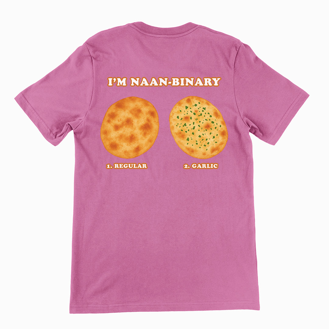 I'm Naanbinary T-Shirt (backprint)