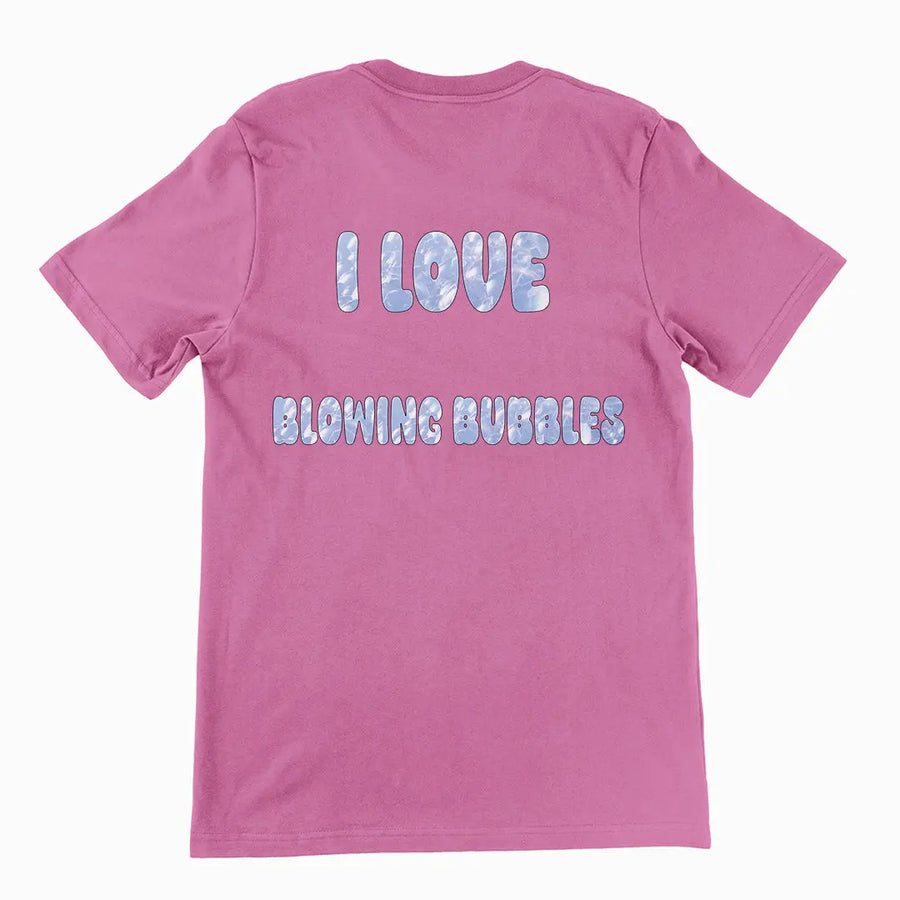 I love blowing bubbles T-Shirt (backprint) Orbital Clothing