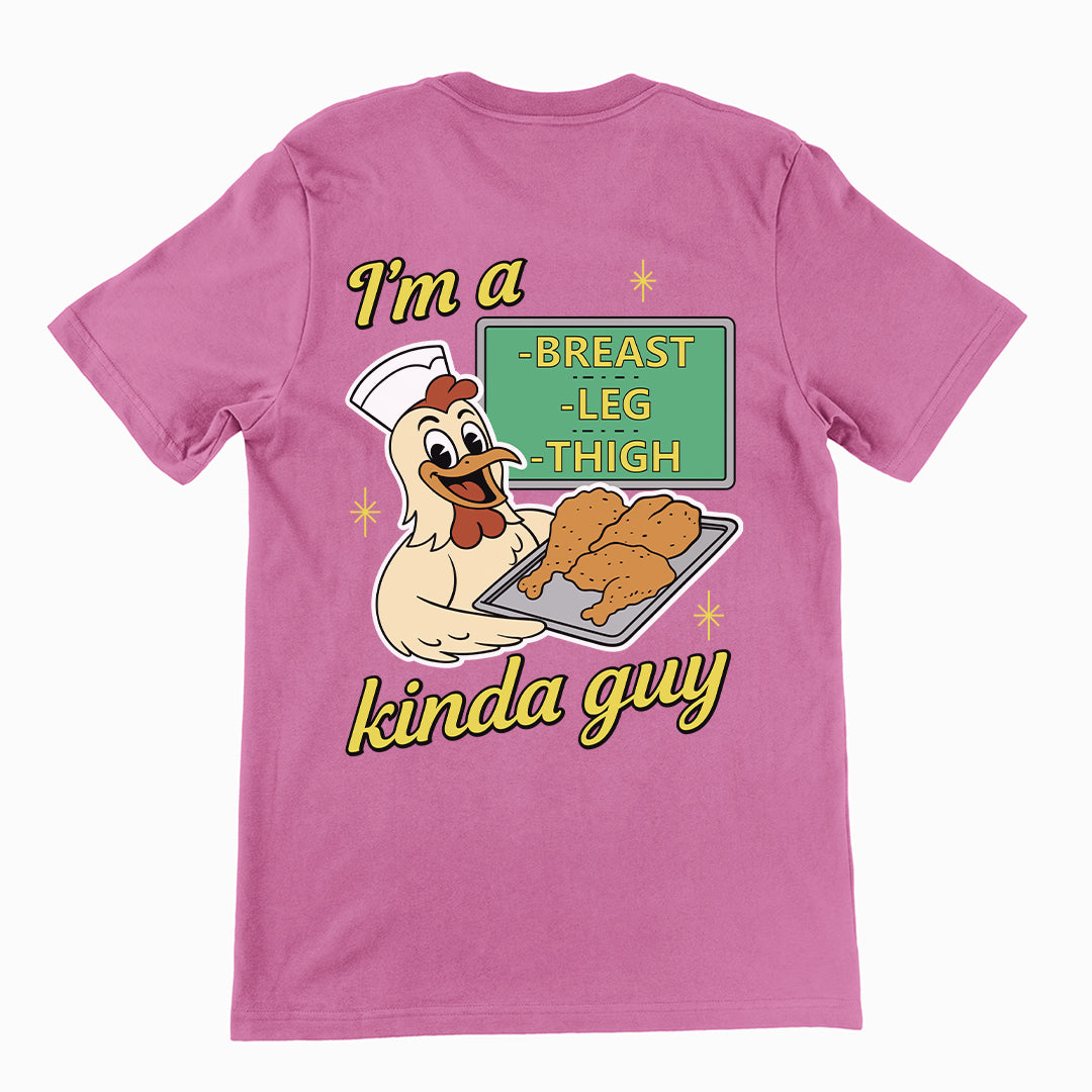 I'm a breast leg and thigh kinda guy (chicken) T-Shirt (backprint) Orbital Clothing