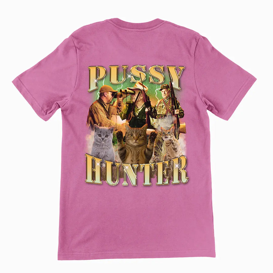 Pussy Hunter T-Shirt (backprint) Orbital Clothing