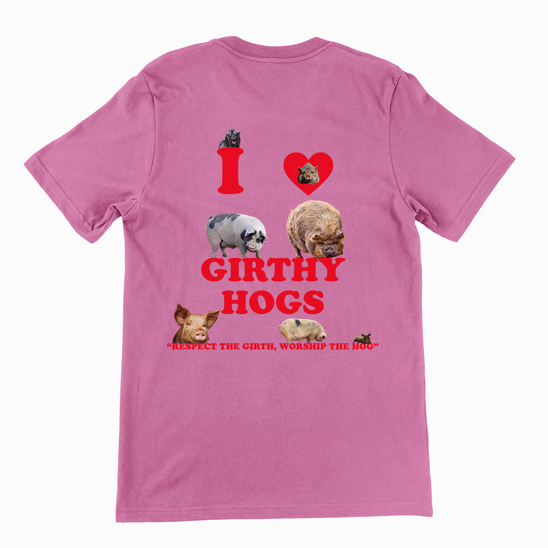 I Love Girthy Hogs T-Shirt (backprint) Orbital Clothing