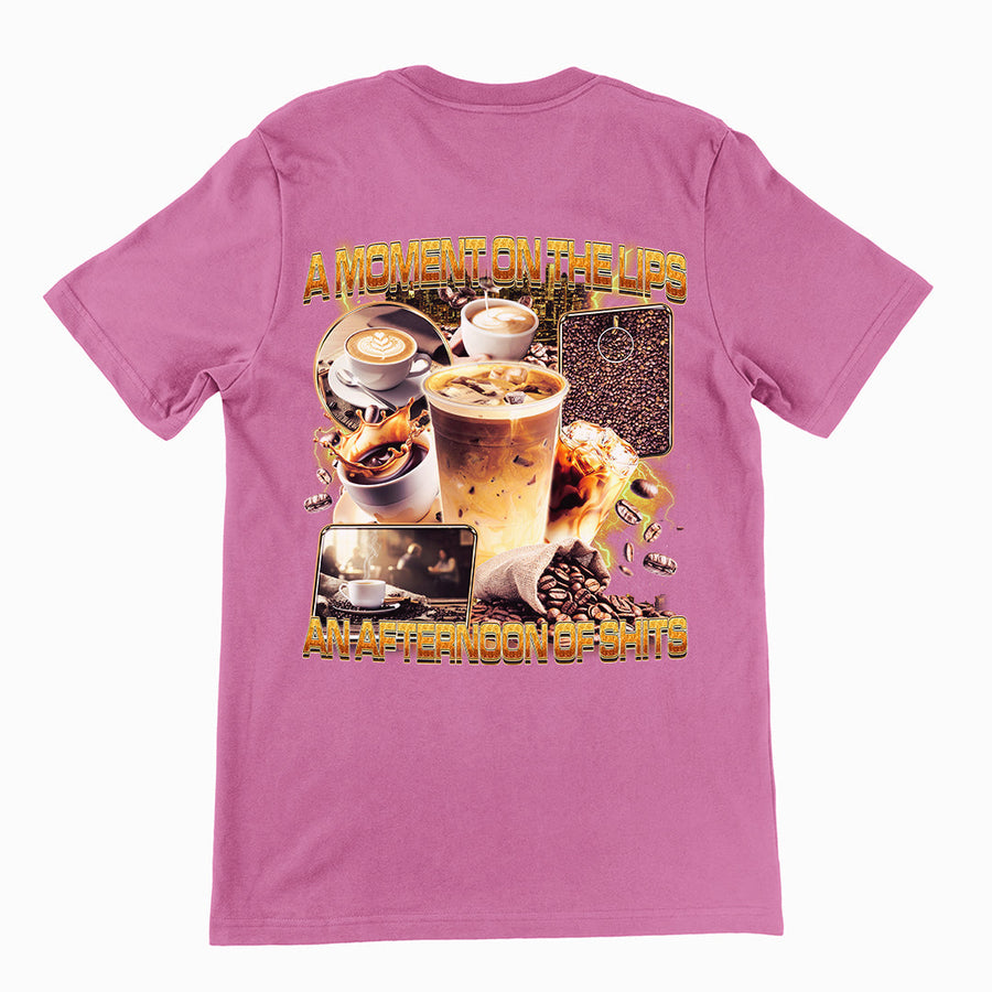 A moment on the lips an afternoon of sh T-Shirt (backprint) Orbital Clothing