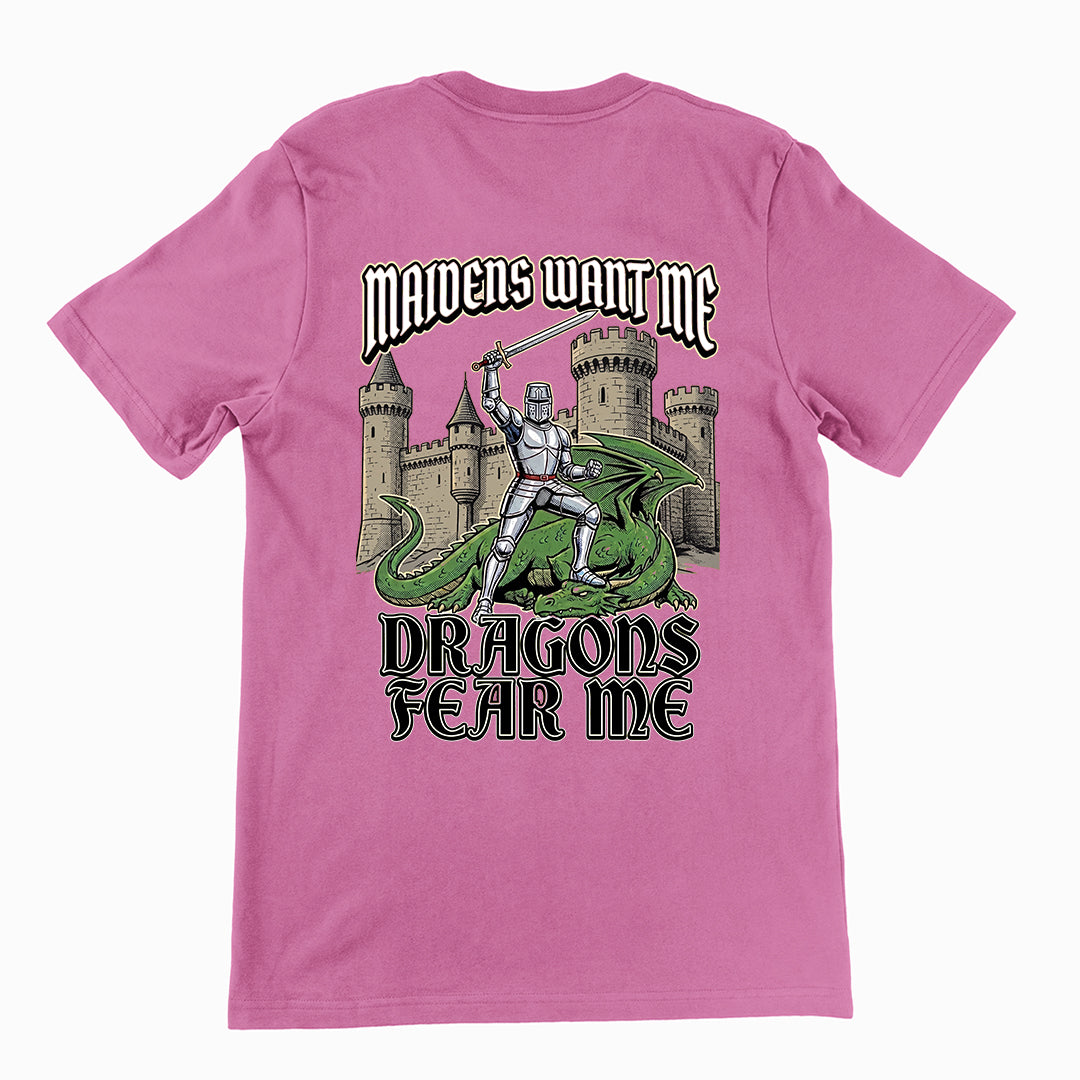 Maidens want me dragons fear me T-Shirt (backprint) Orbital Clothing