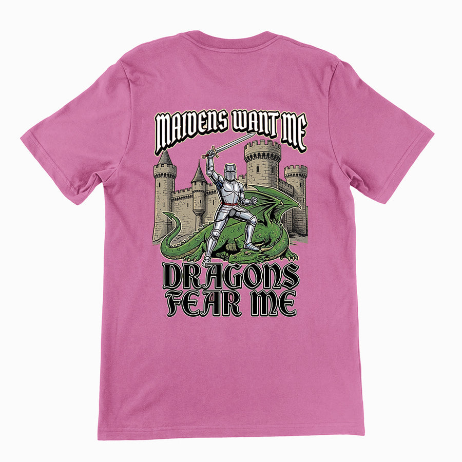 Maidens want me dragons fear me T-Shirt (backprint) Orbital Clothing