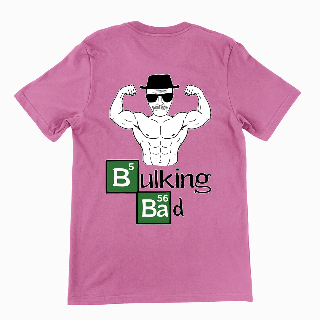 Bulking Bad T-Shirt (backprint) Orbital Clothing