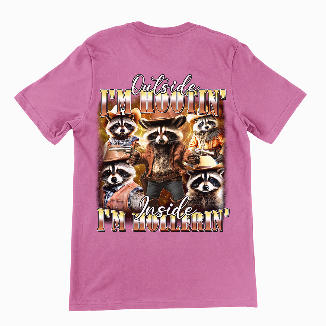 Outside I'm Hootin' Inside I'm Hollerin T-Shirt (backprint)