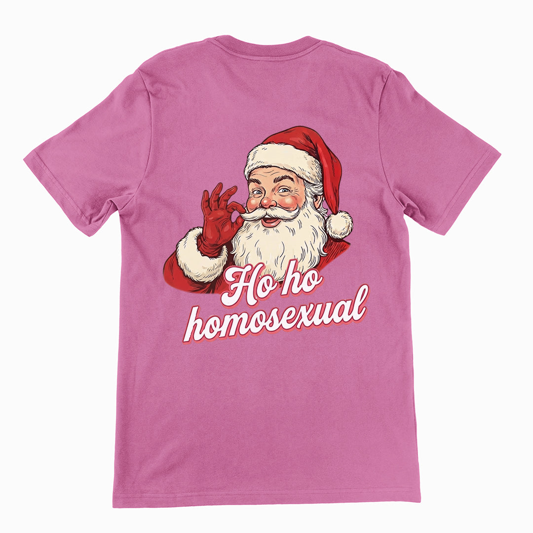 Ho ho homosexual T-Shirt (backprint) Orbital Clothing