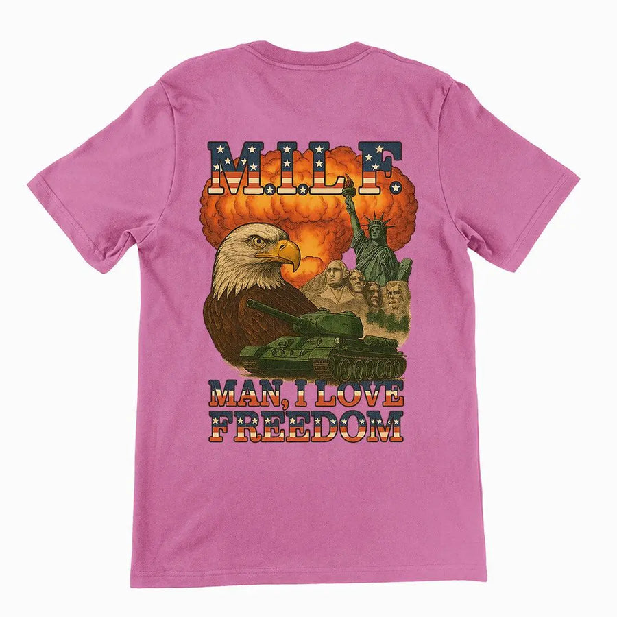 MILF - Man I Love Freedom T-Shirt (backprint) - Orbital Clothing