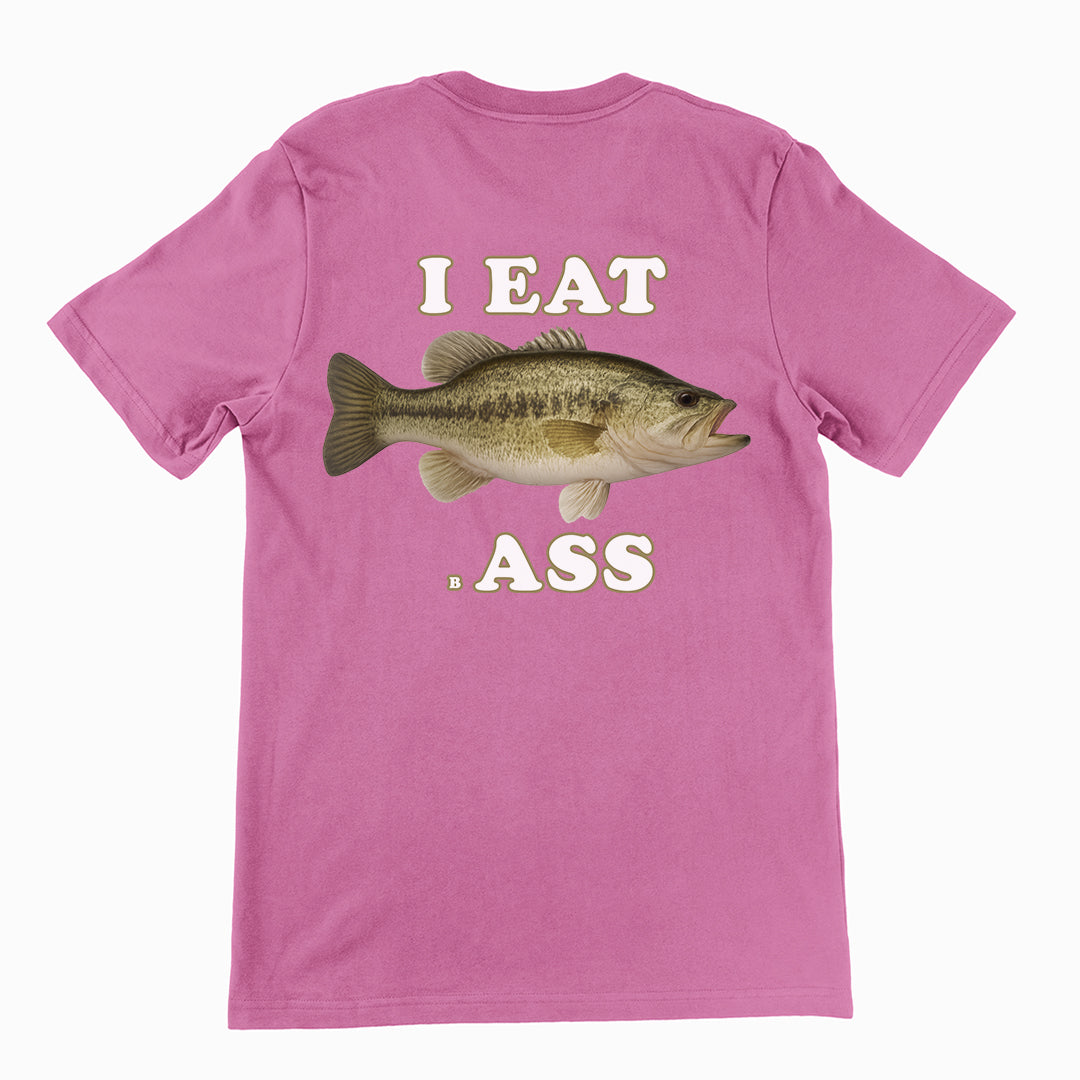 I Eat Bass T-Shirt (backprint)