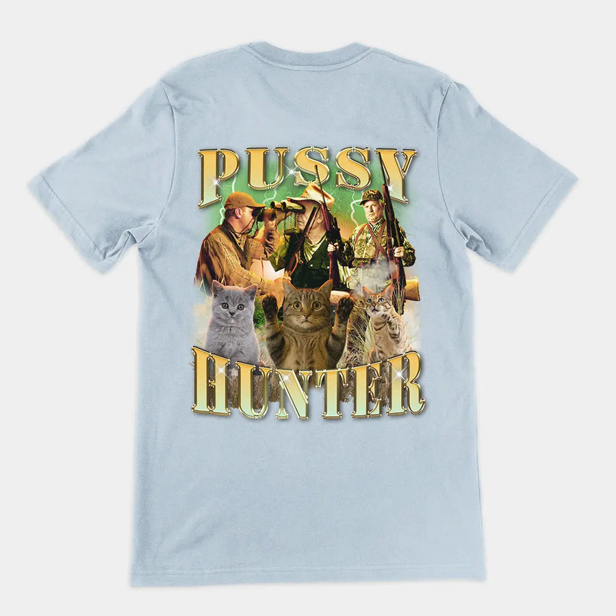 Pussy Hunter T-Shirt (backprint) Orbital Clothing