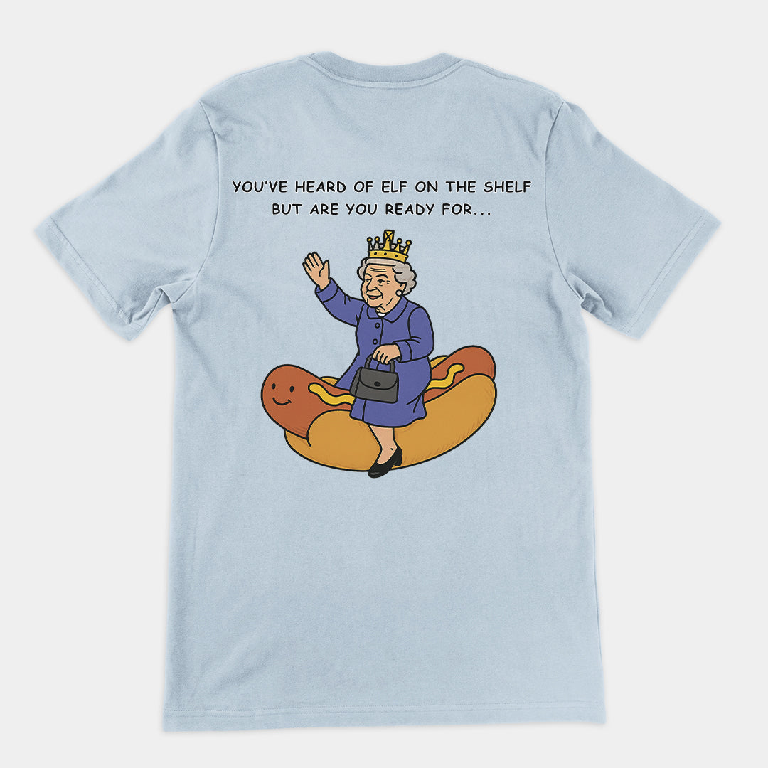 You've heard of elf on the shelf but are you ready for Lizzy on the Glizzy T-Shirt (backprint) Orbital Clothing