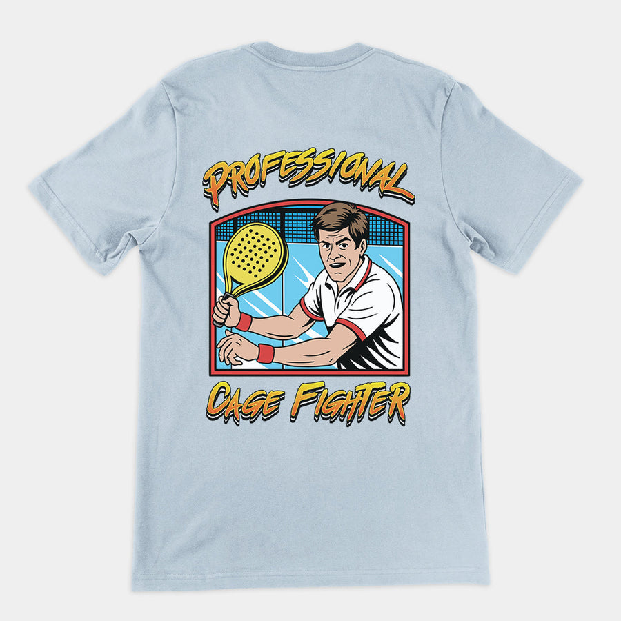 Professional Cage Fighter (padel) T-Shirt (backprint) Orbital Clothing