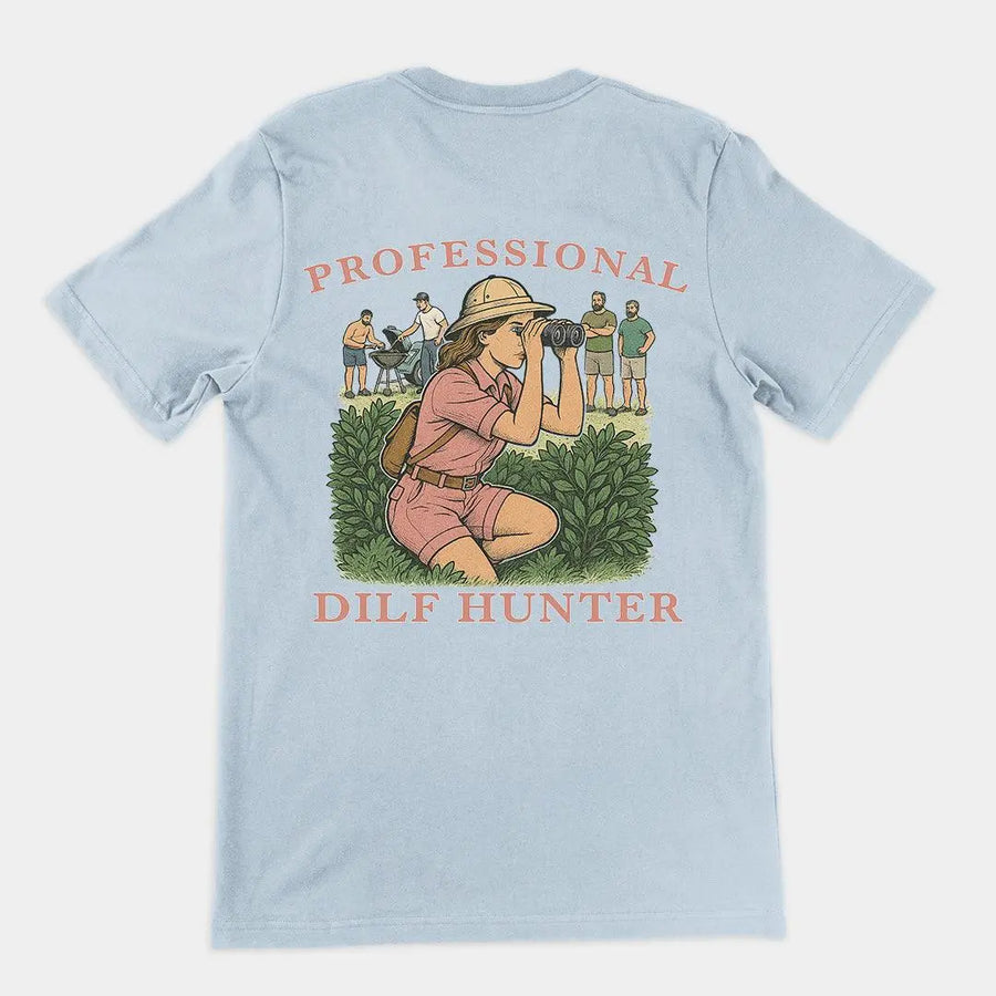 Professional Dilf Hunter T-Shirt (backprint) - Orbital Clothing