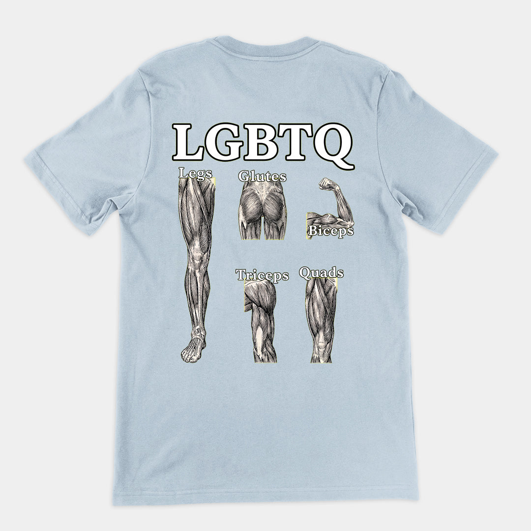 LGBTQ (legs glutes biceps tricpes quads) T-Shirt (backprint) Orbital Clothing