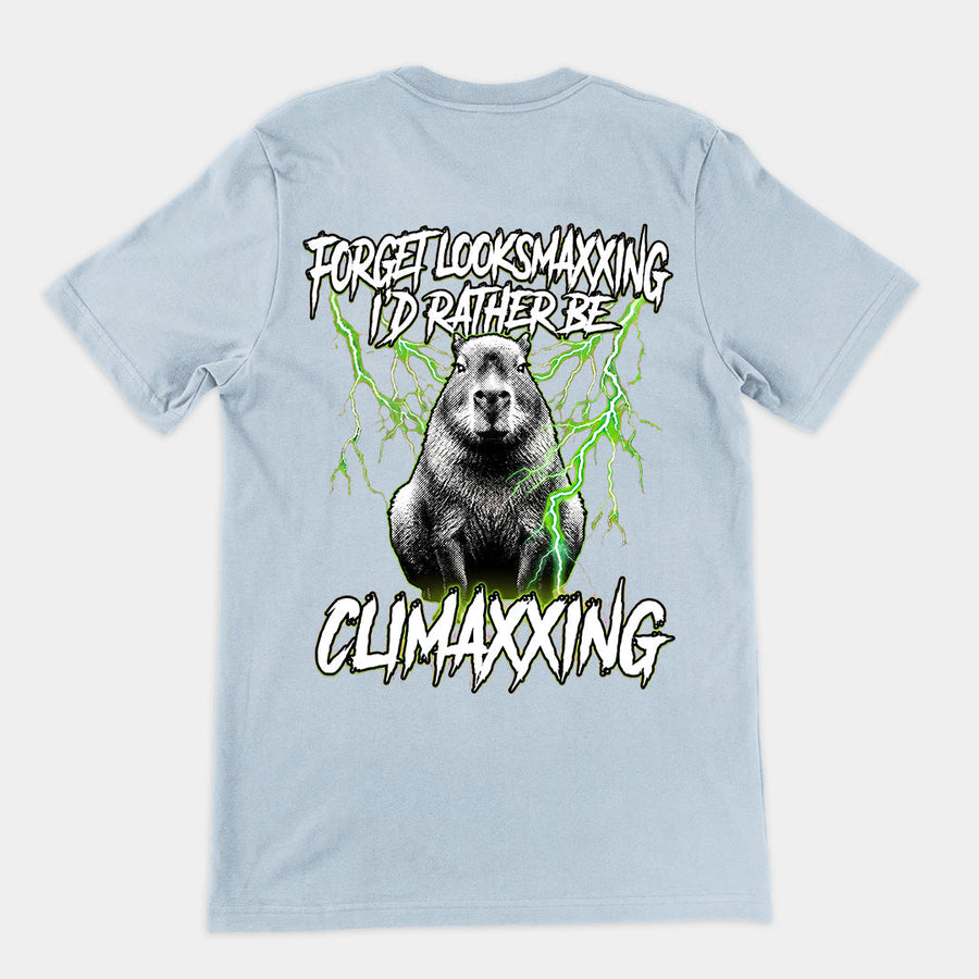 Forget Looksmaxxing I'd rather be Climaxxing T-Shirt (backprint) Orbital Clothing