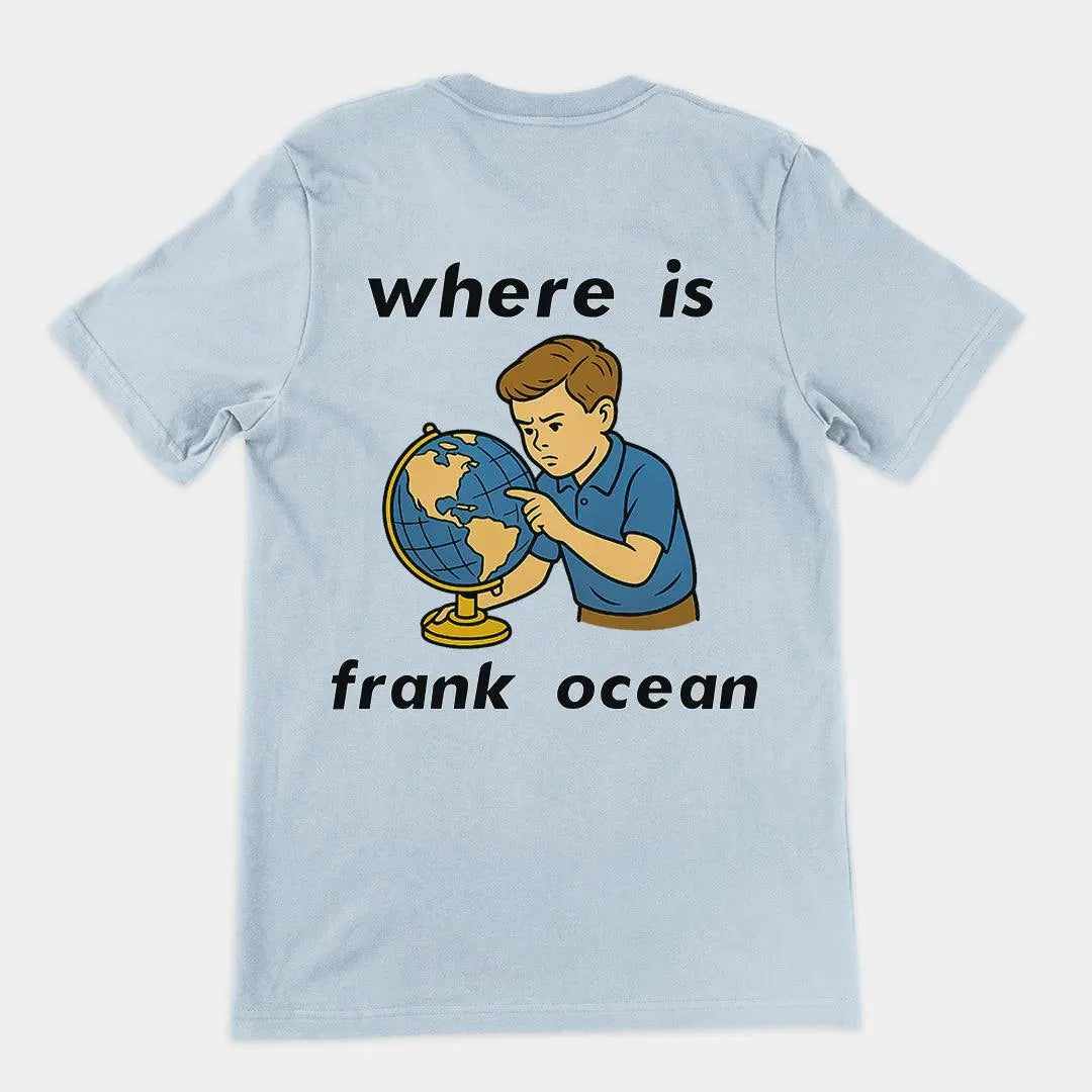 Where is Frank Ocean T-Shirt (backprint) - Orbital Clothing