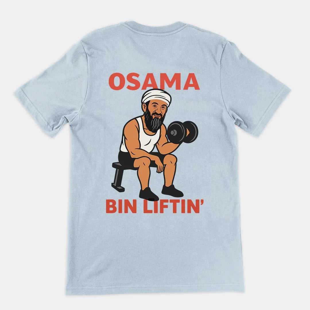 Osama Bin Liftin' T-Shirt (backprint) - Orbital Clothing