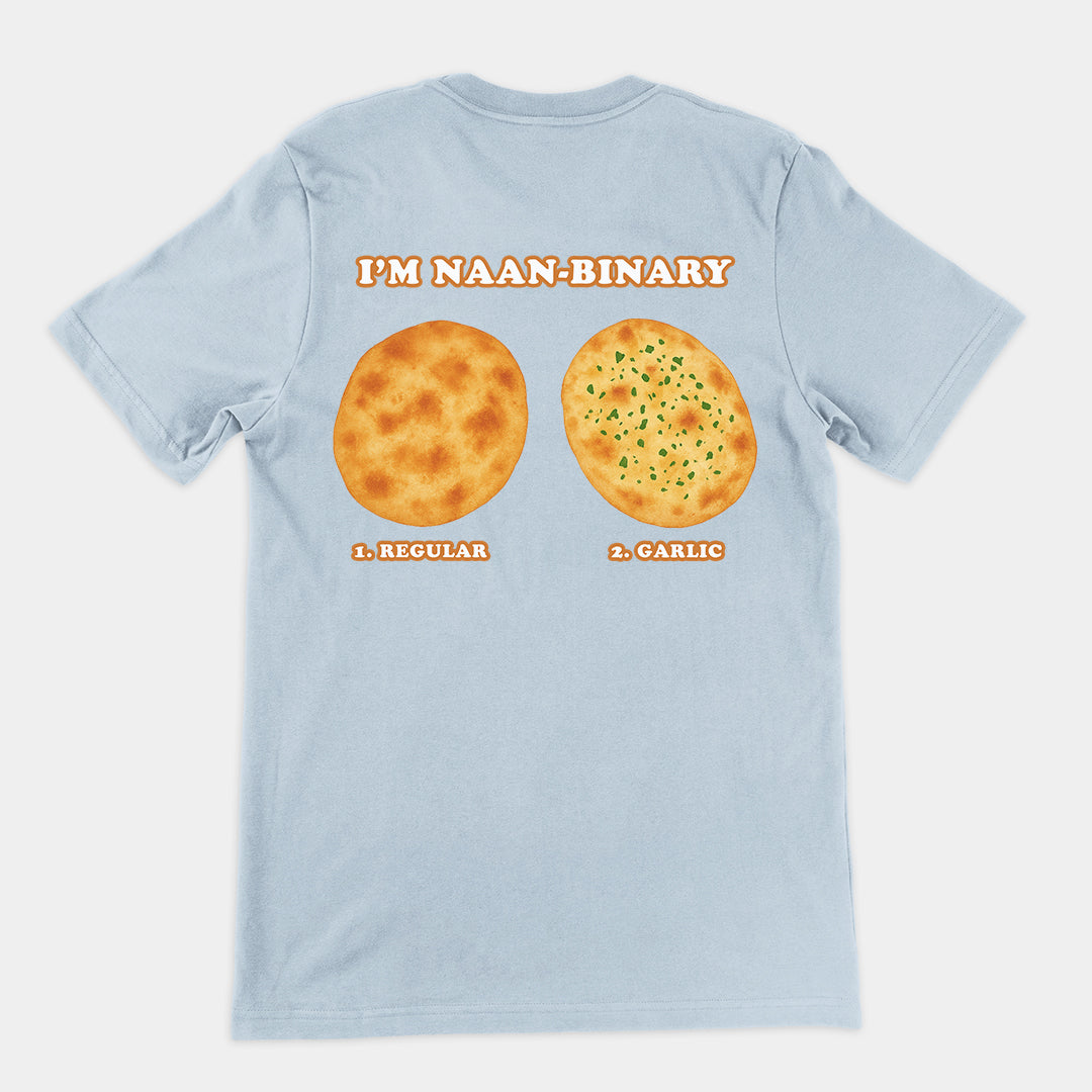 I'm Naanbinary T-Shirt (backprint)