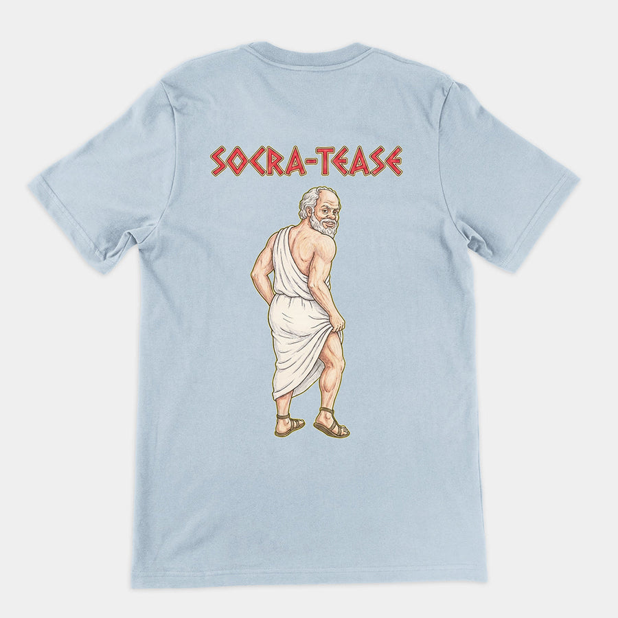 Socra-tease (Socrates being a tease) T-Shirt (backprint) Orbital Clothing