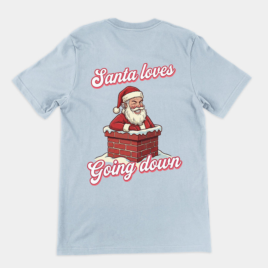 Santa Loves Going Down T-Shirt (backprint) Orbital Clothing