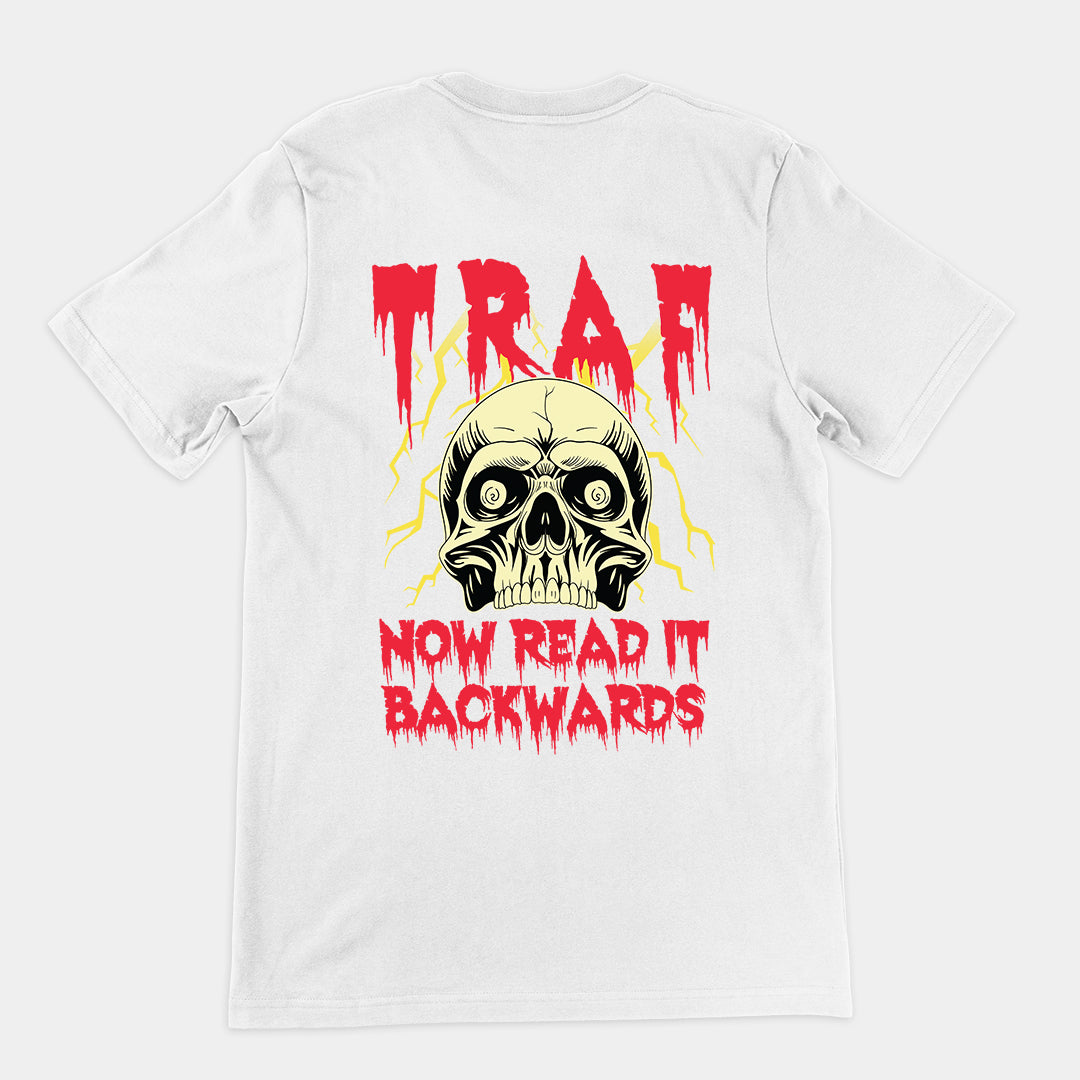 TRAF - Now Read it Backwards t-shirt (Backprint)