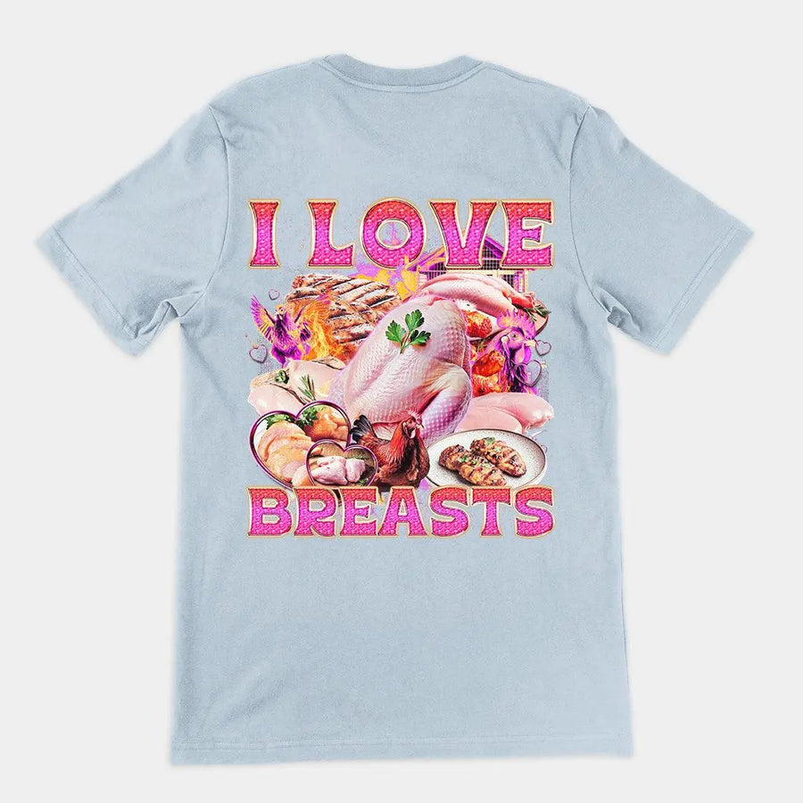 I Love Breasts T-Shirt (backprint) - Orbital Clothing