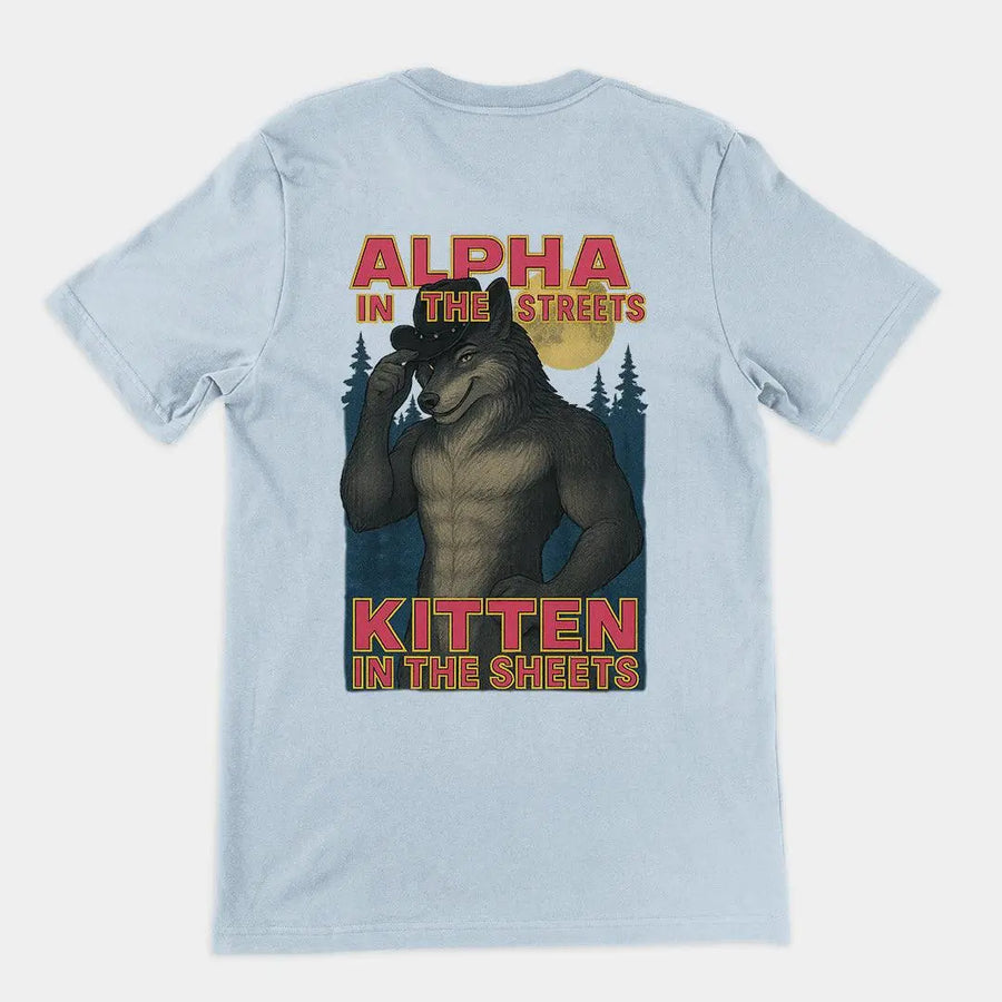 Alpha in the Streets Kitten in the Sheets T-Shirt (backprint) - Orbital Clothing