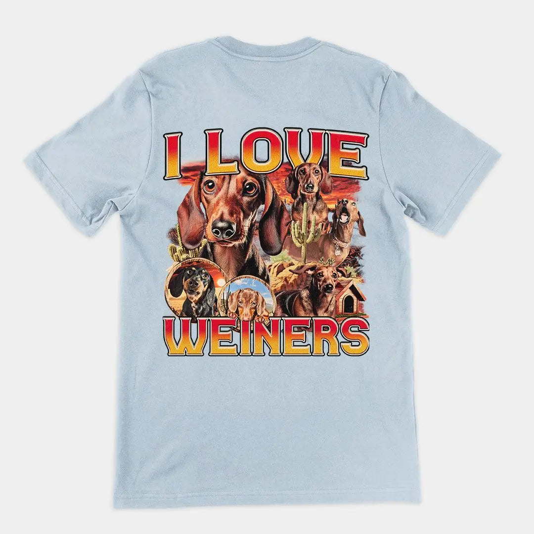 I Love Weiners T-Shirt (backprint) - Orbital Clothing