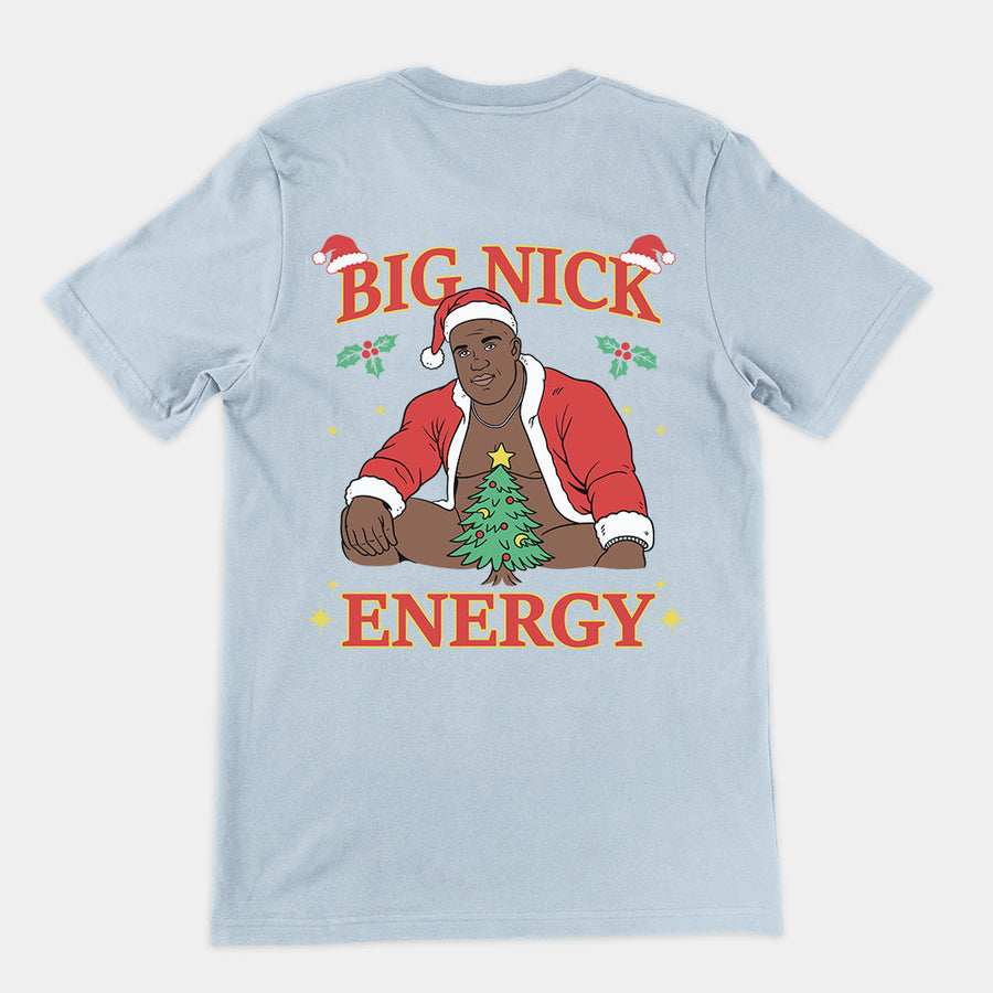 Big Nick Energy T-Shirt (backprint) Orbital Clothing