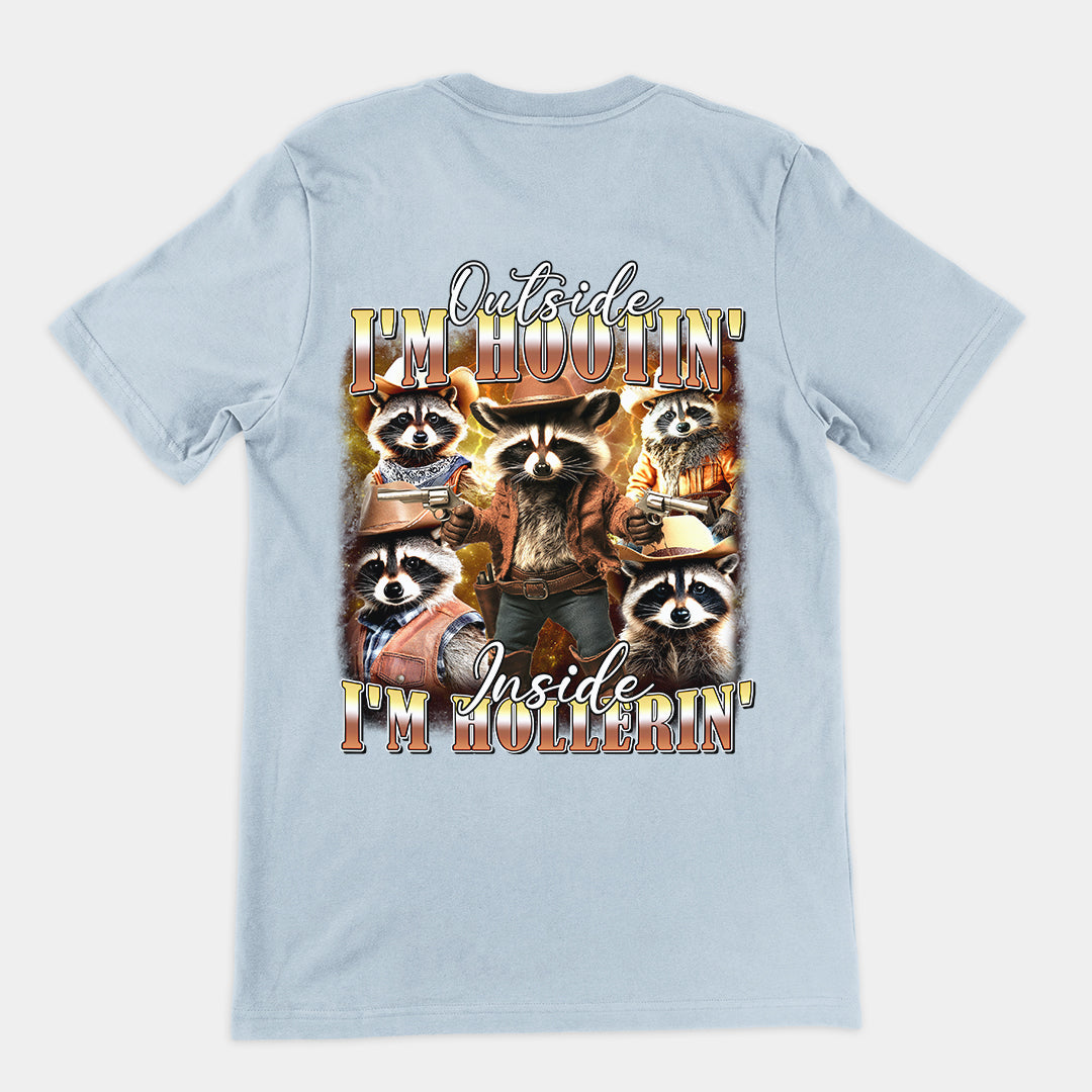 Outside I'm Hootin' Inside I'm Hollerin T-Shirt (backprint)