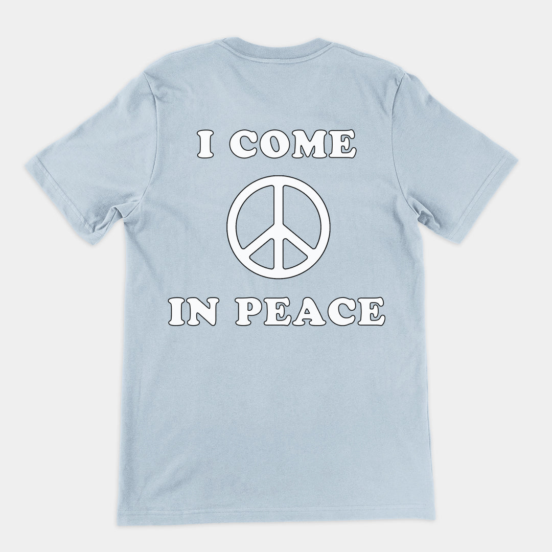 I come in peace T-Shirt (backprint) Orbital Clothing